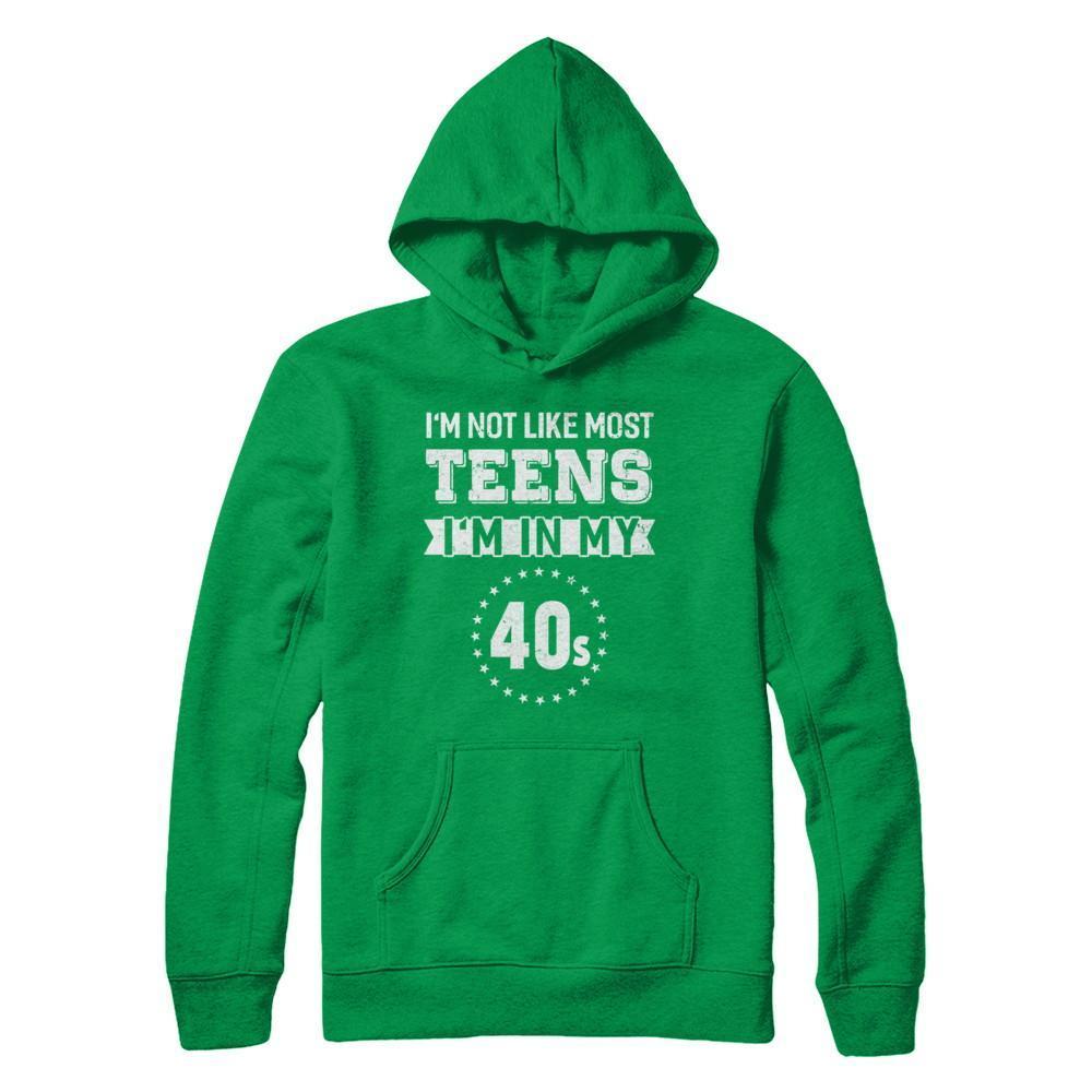 Vintage I'm Not Like Most Teens I'm In My 40s Birthday-T-Shirt & Hoodie-Pullover Hoodie-Irish Green