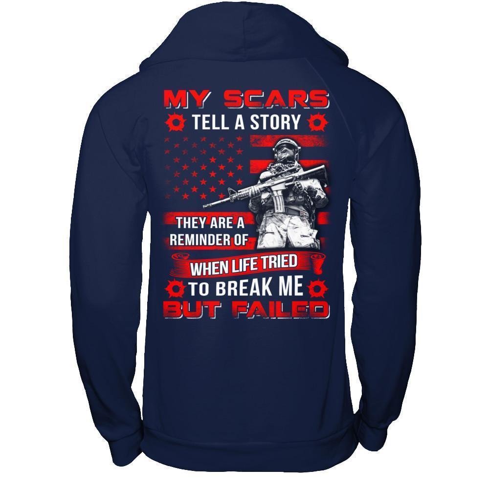 Veteran My Scars Tell A Story They Are A Reminder Of When Life Tried-T-Shirt & Hoodie-Pullover Hoodie-Navy