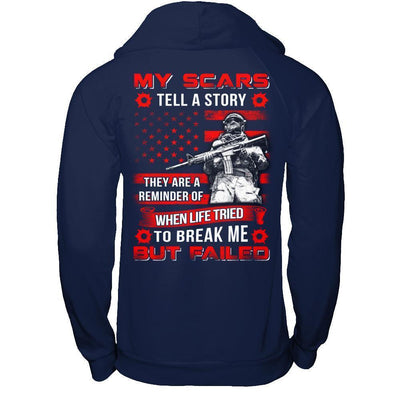 Veteran My Scars Tell A Story They Are A Reminder Of When Life Tried-T-Shirt & Hoodie-Pullover Hoodie-Navy