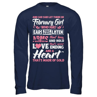 And God Said Let There Be February Girl Ears Arms Love Heart-T-Shirt & Hoodie-