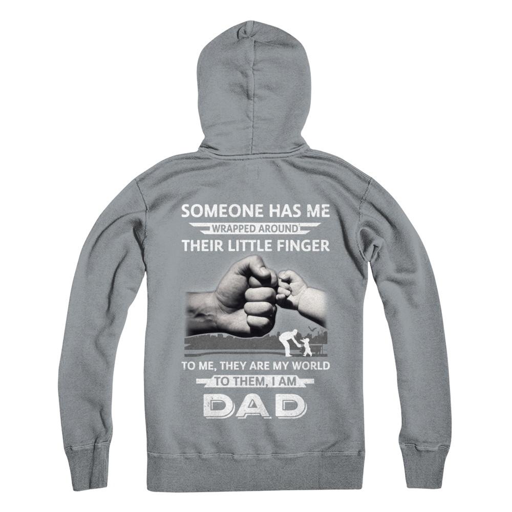 Someone Has Me Wrapped Around Their Little Finger Dad-T-Shirt & Hoodie-Pullover Hoodie-Light Steel