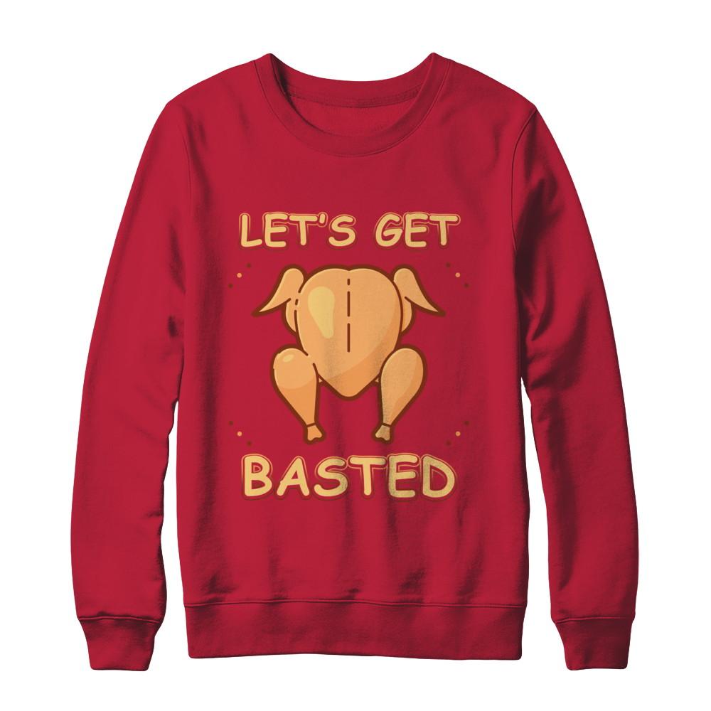Let's Get Basted Thanksgiving-T-Shirt & Sweatshirt-Crewneck Sweatshirt-Red