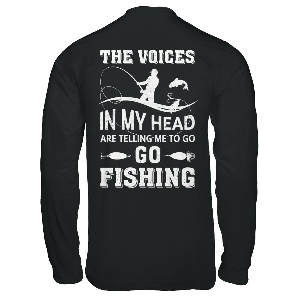 The Voices In My Head Are Telling Me To Go Fishing-T-Shirt & Hoodie-Long Sleeve T-Shirt-Black