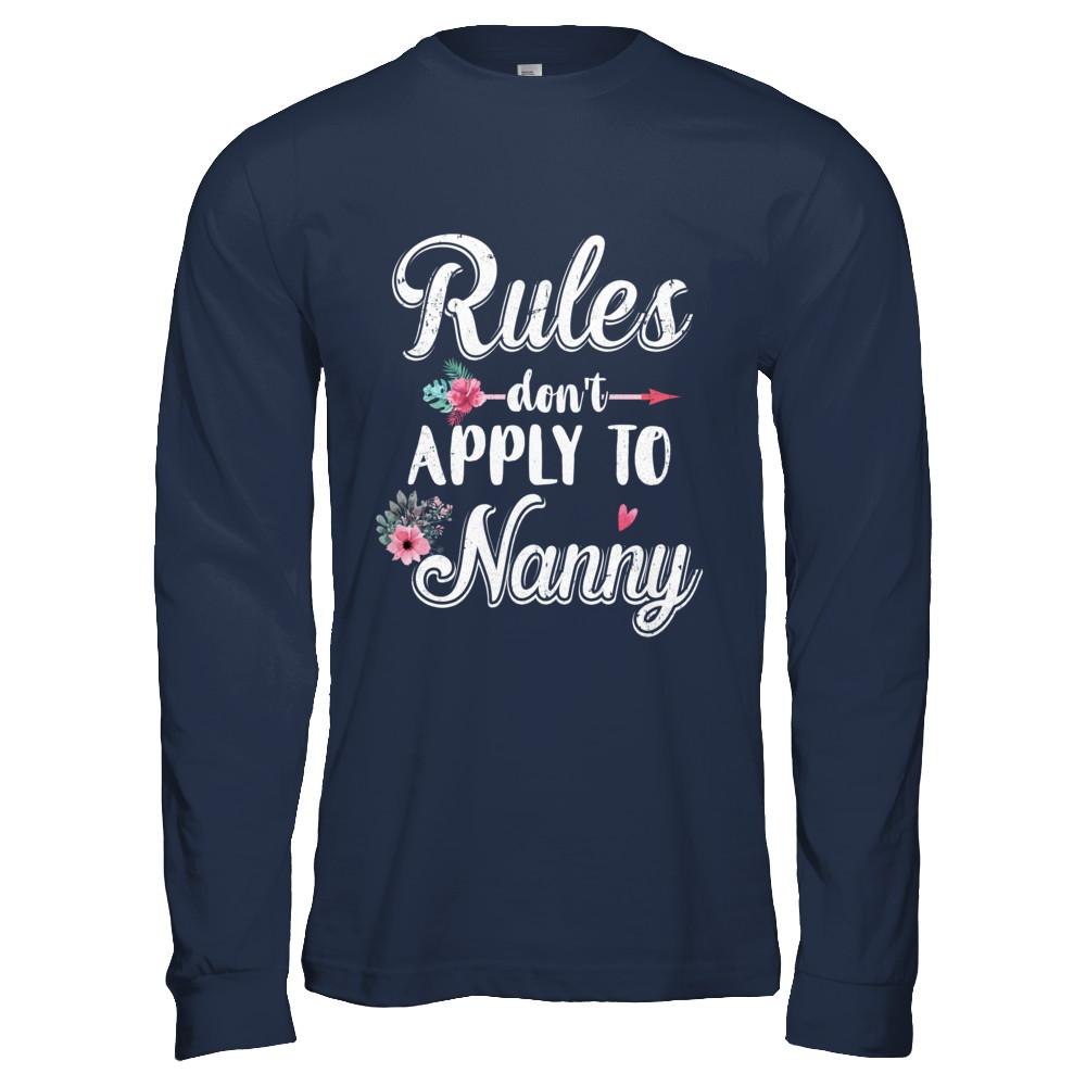 Grandmother Rules Don't Apply To Nanny-T-Shirt & Hoodie-Long Sleeve T-Shirt-Navy