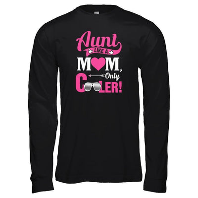 Aunt Like A Mom Only Cooler-T-Shirt & Tank Top-Long Sleeve T-Shirt-Black