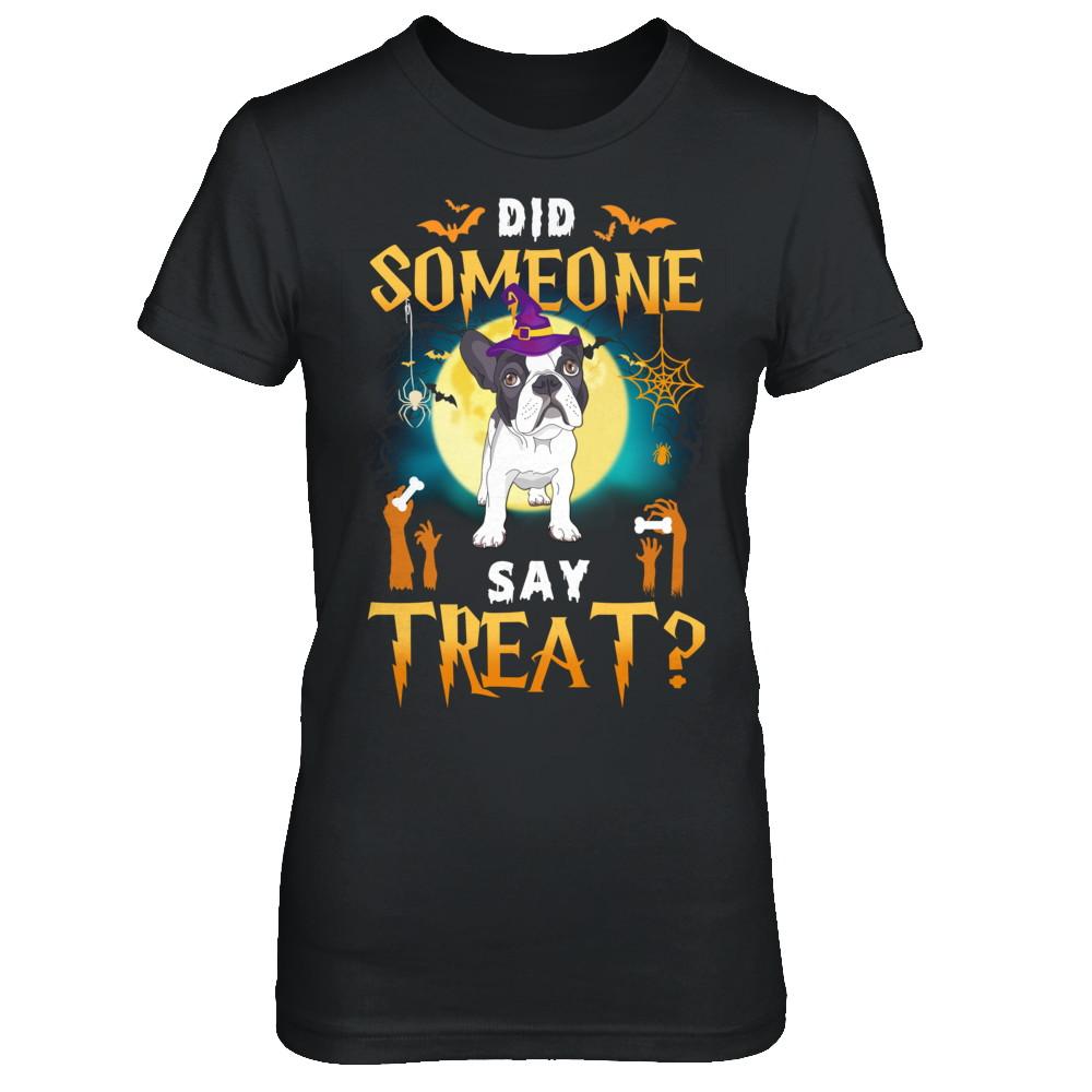 Did Someone Say Treat Bulldog Halloween Costume-T-Shirt & Hoodie-Women's T-Shirt-Black
