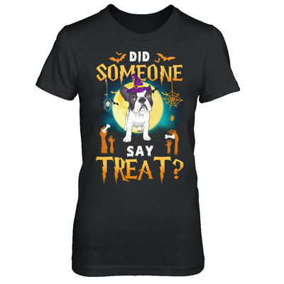 Did Someone Say Treat Bulldog Halloween Costume-T-Shirt & Hoodie-Women's T-Shirt-Black