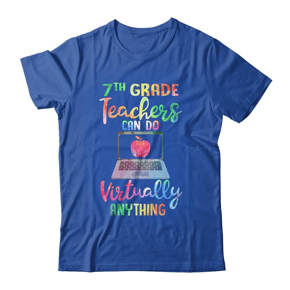 7th Grade Teachers Can Do Virtually Anything Gift-T-Shirt & Hoodie-Classic T-Shirt-Royal