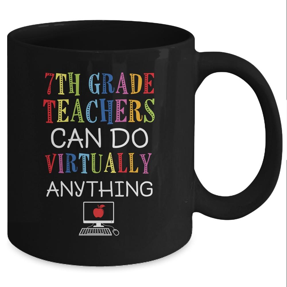 7th Grade Teachers Can Do Virtually Anything Gift Mug-Coffee Mug-Mug-Black