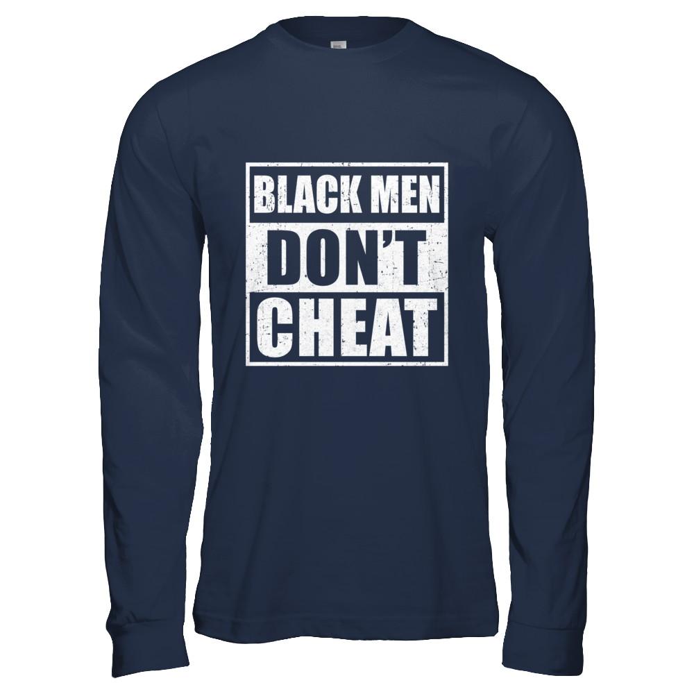 Funny Black Men Dont Cheat-T-Shirt & Hoodie-Long Sleeve T-Shirt-Navy