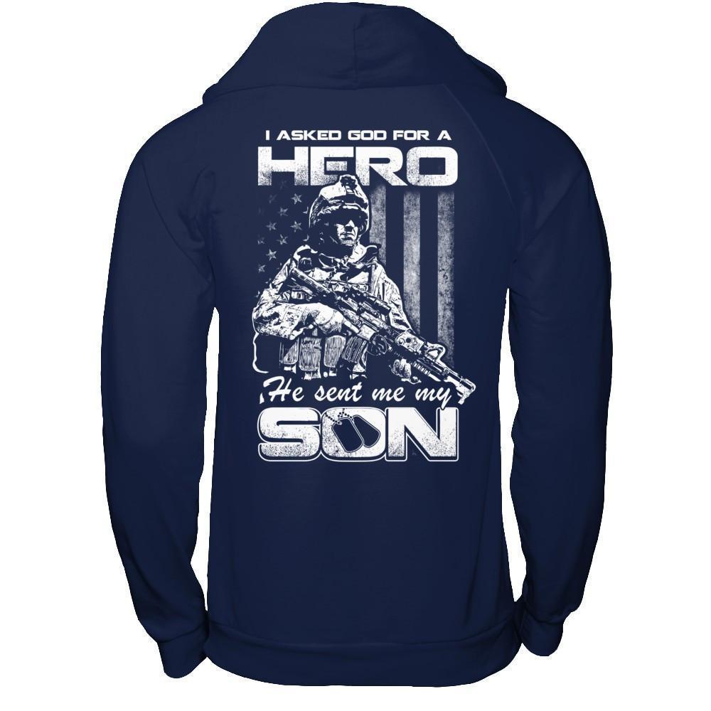 I Asked God For A Hero He Sent Me My Son-T-Shirt & Hoodie-Pullover Hoodie-Navy
