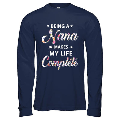 Being A Nana Makes My Life Complete Mothers Day-T-Shirt & Hoodie-Long Sleeve T-Shirt-Navy