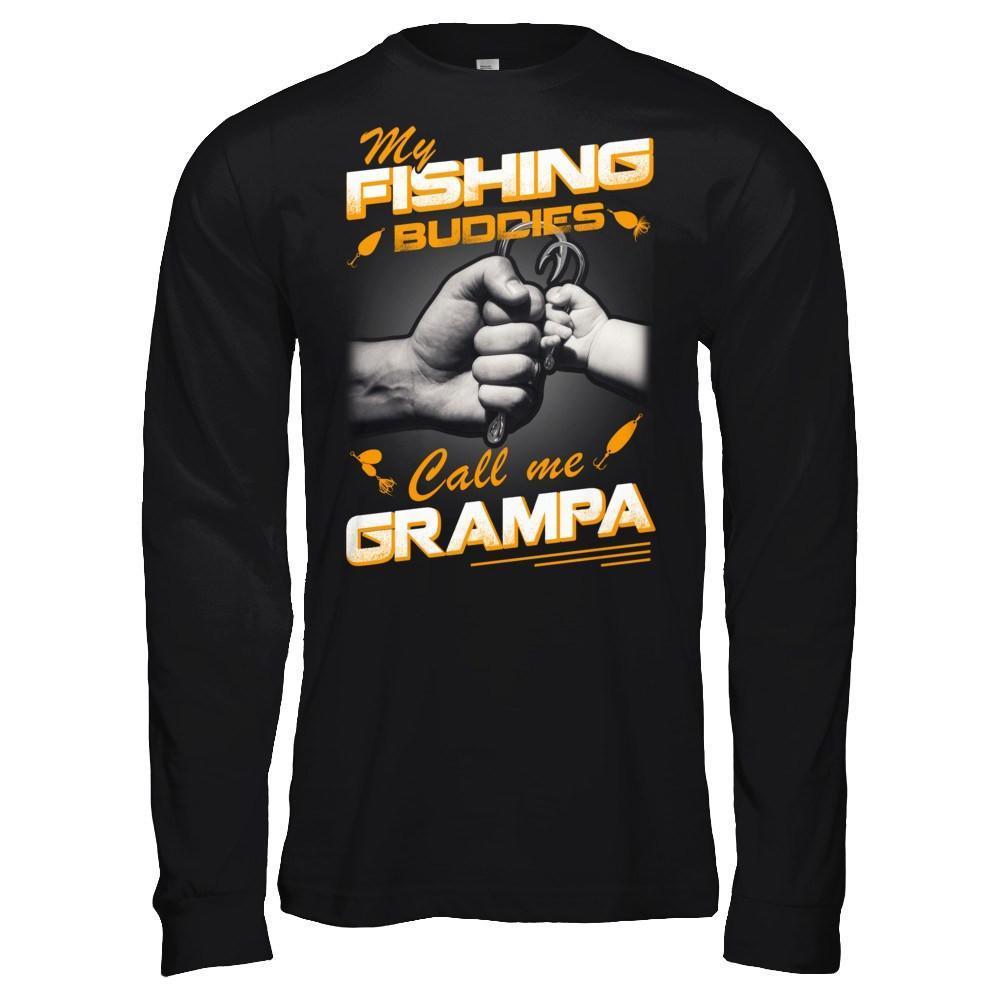 My Fishing Buddies Call Me Grampa-T-Shirt & Hoodie-Long Sleeve T-Shirt-Black