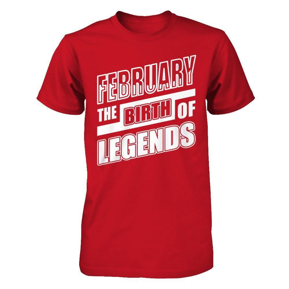 February The Birth Of Legends-T-Shirt & Hoodie-Classic T-Shirt-Red