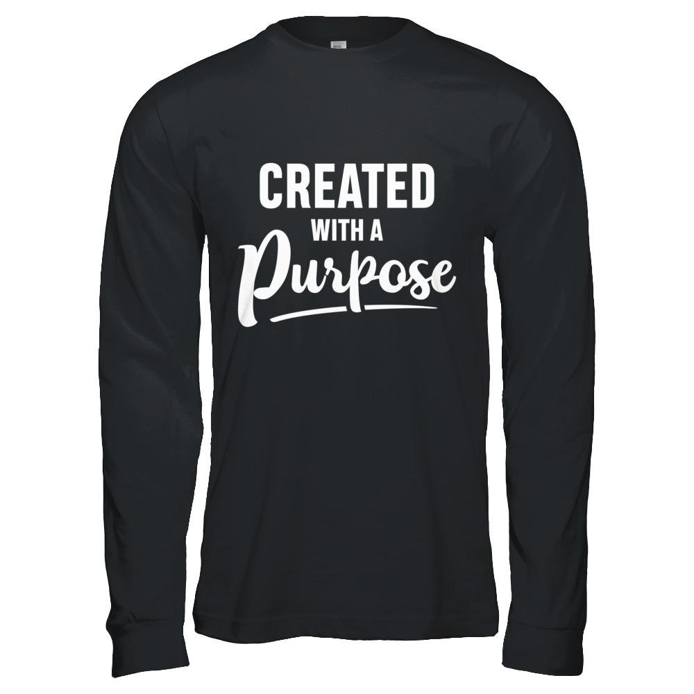 Created With A Purpose-T-Shirt & Hoodie-Long Sleeve T-Shirt-Black