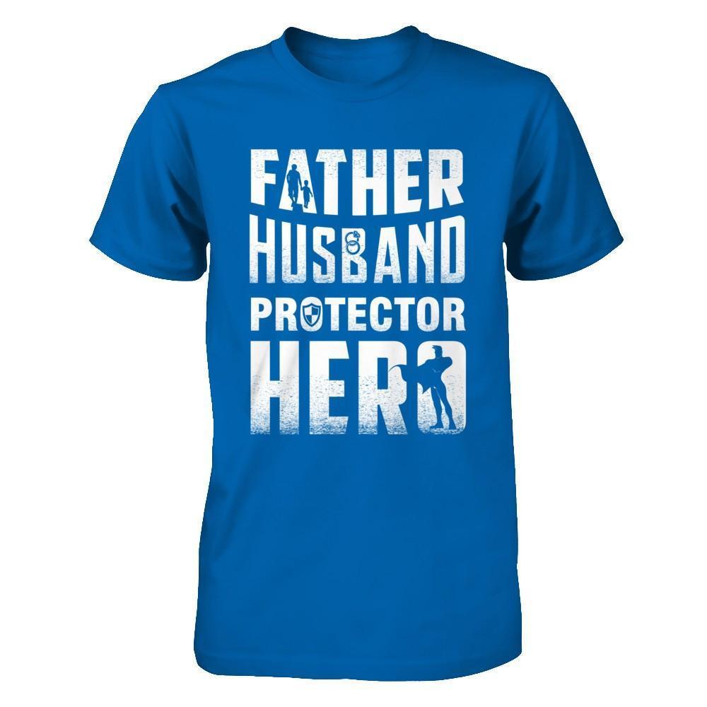 Father Husband Protector Hero-T-Shirt & Hoodie-Classic T-Shirt-Royal