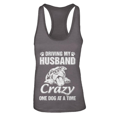 Driving My Husband Crazy One Dog At A Time Car Wife Gift-T-Shirt & Tank Top-Women's Ideal Racerback Tank-Dark Grey