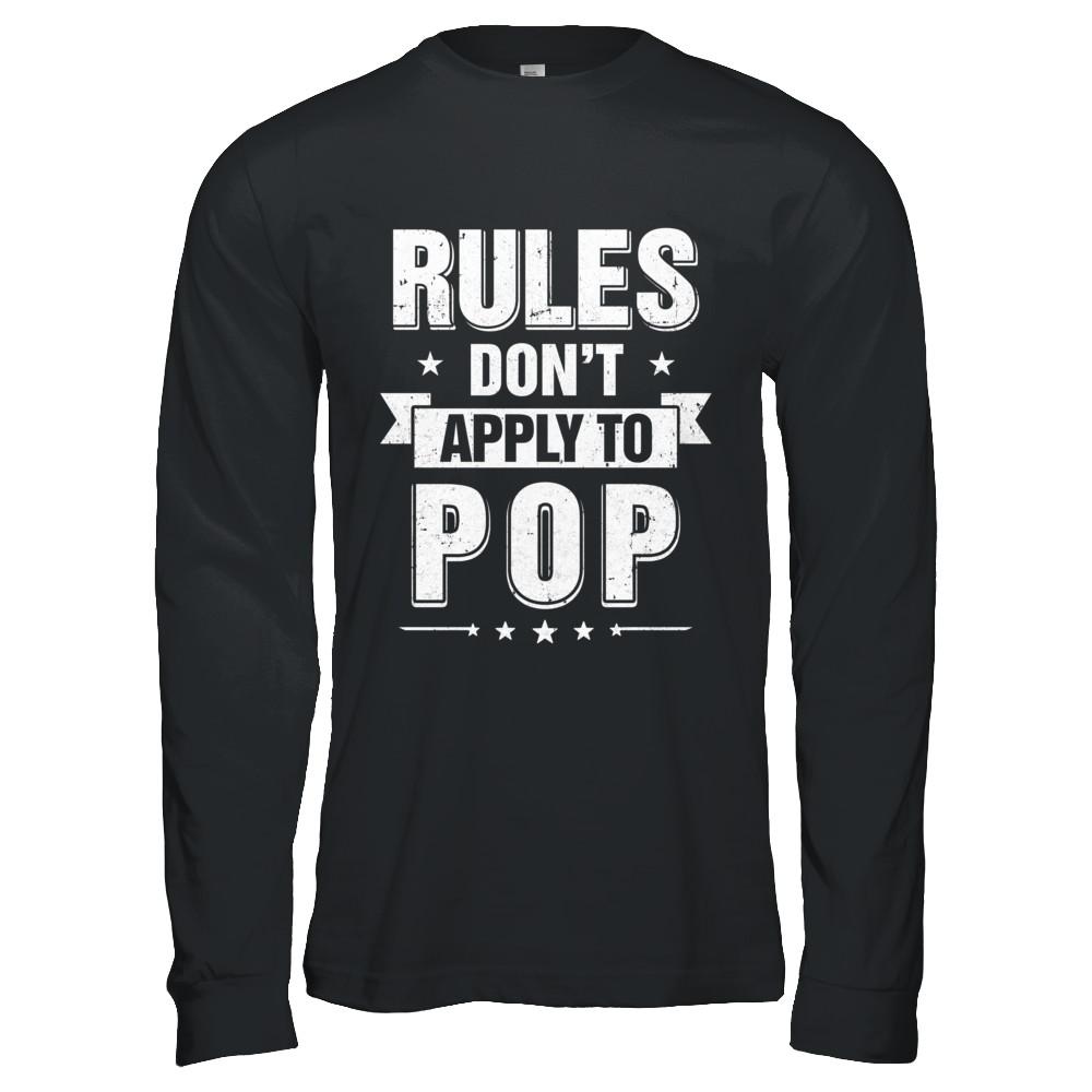 Grandfather Rules Don't Apply To Pop-T-Shirt & Hoodie-Long Sleeve T-Shirt-Black