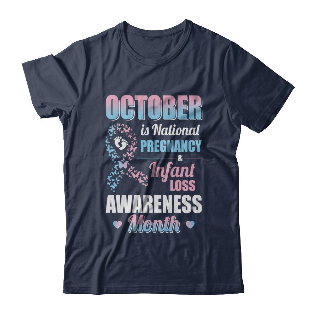 October Is Pregnancy And Infant Loss Awareness Month-T-Shirt & Hoodie-Classic T-Shirt-Navy