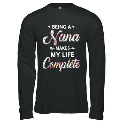 Being A Nana Makes My Life Complete Mothers Day-T-Shirt & Hoodie-Long Sleeve T-Shirt-Black