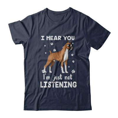 I Hear You I'm Just Not Listening Funny Boxer-T-Shirt & Hoodie-Classic T-Shirt-Navy