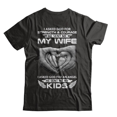 I Asked God Strength And Angel He Sent Me My Wife Kids-T-Shirt & Hoodie-Classic T-Shirt-Black