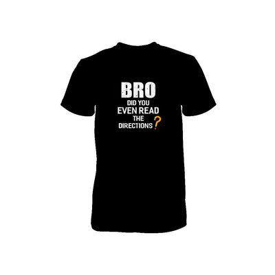 Bro Did You Even Read The Directions Youth-Youth Shirt-