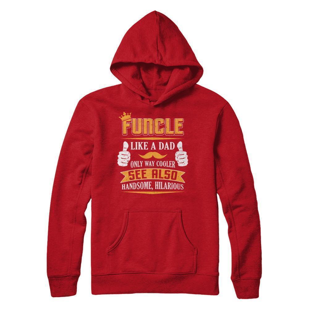 Funcle Funny Uncle Definition King Like A Dad-T-Shirt & Hoodie-Pullover Hoodie-Red