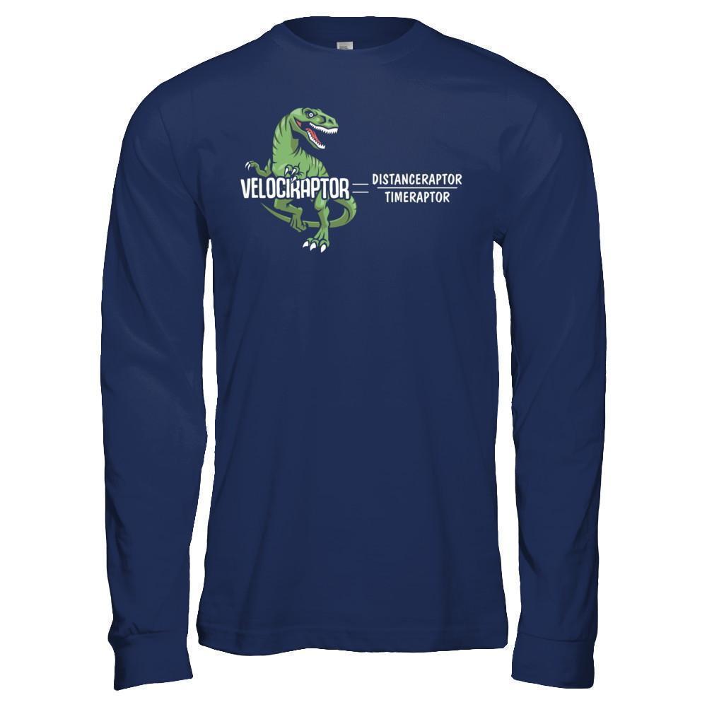 Distanceraptor Over Timeraptor Equals Velociraptor Dinosaur-T-Shirt & Hoodie-Long Sleeve T-Shirt-Navy