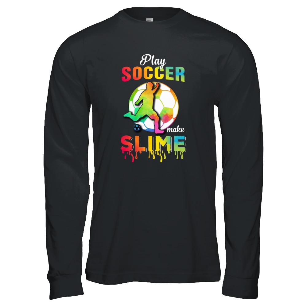 Play Soccer Make Slime Watercolor For Girl Women-T-Shirt & Tank Top-Long Sleeve T-Shirt-Black