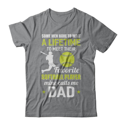 Funny My Favorite Softball Player Calls Me Dad-T-Shirt & Hoodie-