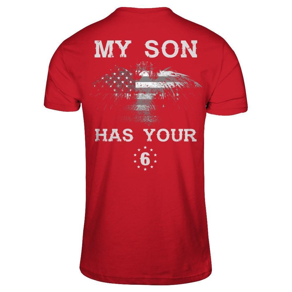 My Son Has Your Six-T-Shirt & Hoodie-Classic T-Shirt-Red
