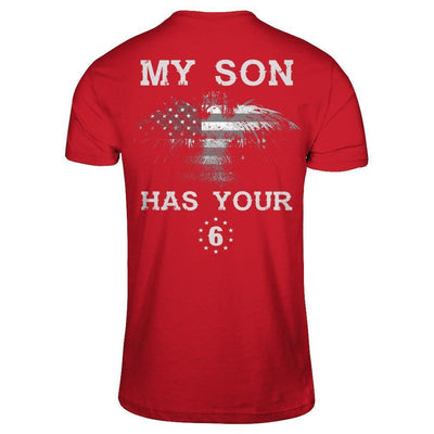 My Son Has Your Six-T-Shirt & Hoodie-Classic T-Shirt-Red
