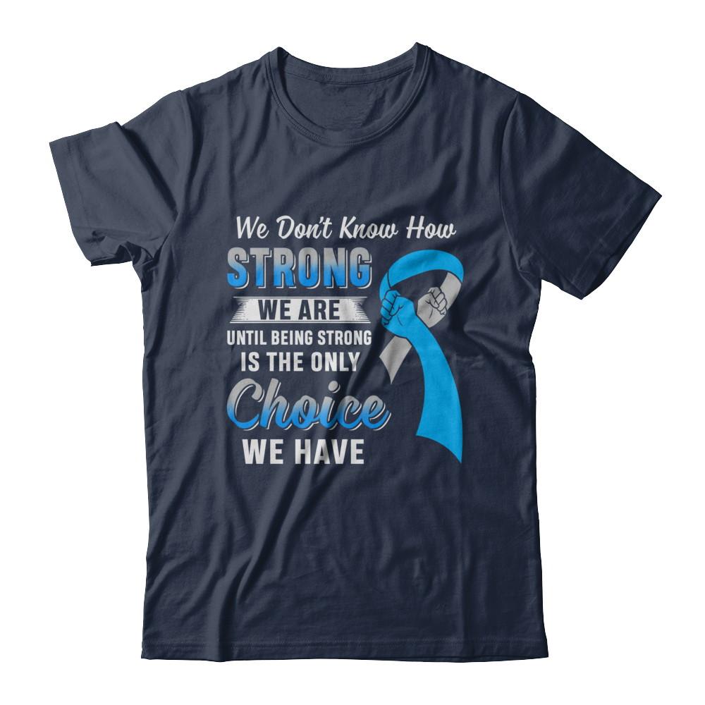 Being Strong Choice Diabetes Type 1 Awareness-T-Shirt & Hoodie-Classic T-Shirt-Navy