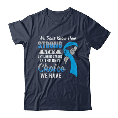Being Strong Choice Diabetes Type 1 Awareness-T-Shirt & Hoodie-Classic T-Shirt-Navy