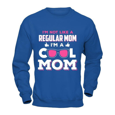 I'm Not Like A Regular Mom I'm A Cool Mom-T-Shirt & Hoodie-Crewneck Sweatshirt-Royal