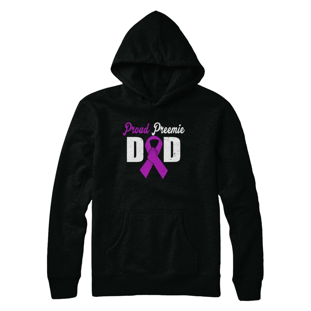 Fathers Day Proud Preemie Dad Premature Birth Awareness-T-Shirt & Hoodie-Pullover Hoodie-Black
