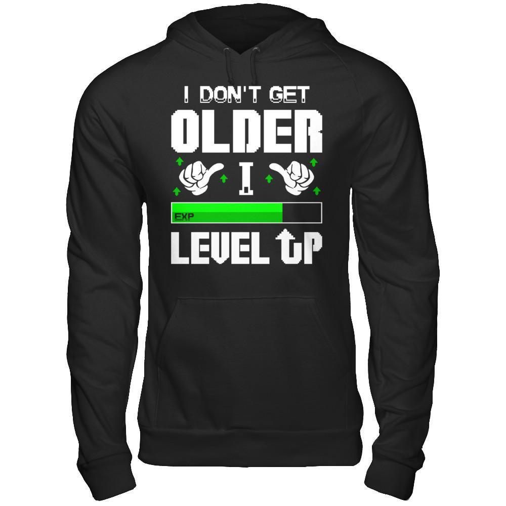 I Don't Get Older I Level Up-T-Shirt & Hoodie-Pullover Hoodie-Black