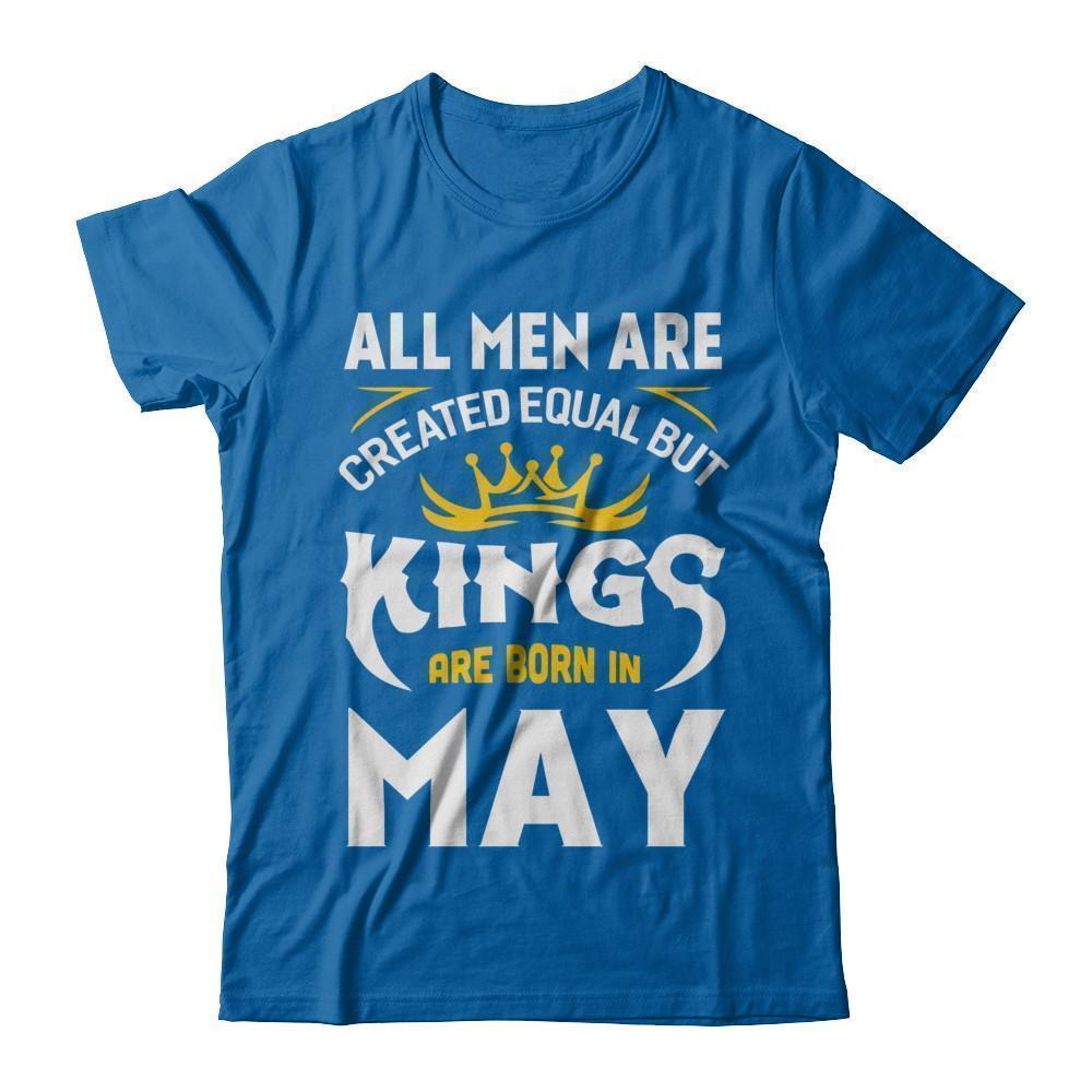 All Men Are Created Equal But Kings Are Born In May-T-Shirt & Hoodie-Classic T-Shirt-Royal