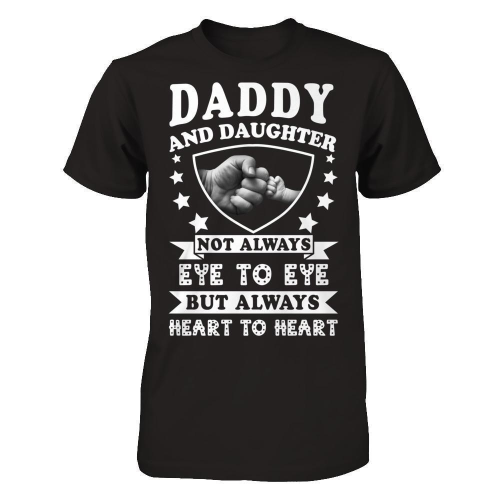 Daddy And Daughter Not Always Eye To Eye-T-Shirt & Hoodie-Classic T-Shirt-Black