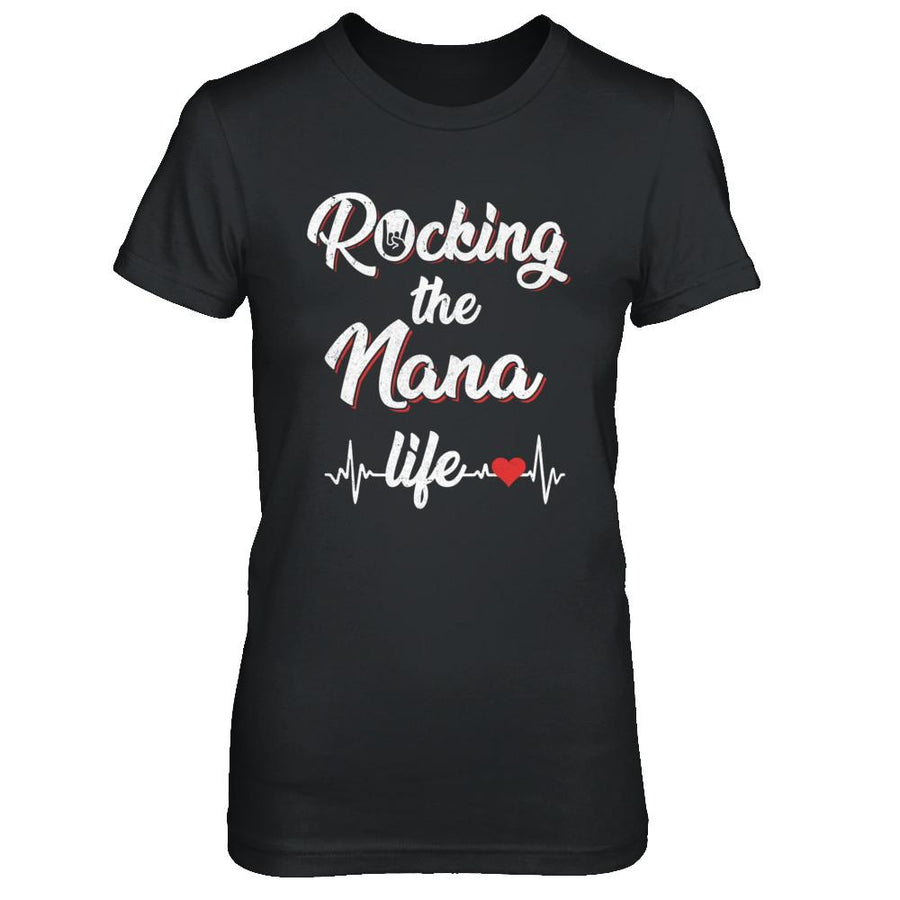 Rocking The Nana Life Mothers Day Gifts-T-Shirt & Hoodie-Women's T-Shirt-Black
