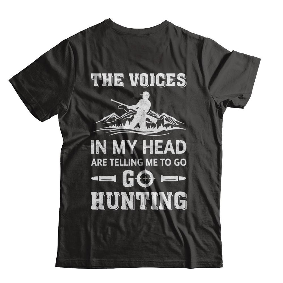 The Voices In My Head Are Telling Me To Go Hunting-T-Shirt & Hoodie-Classic T-Shirt-Black