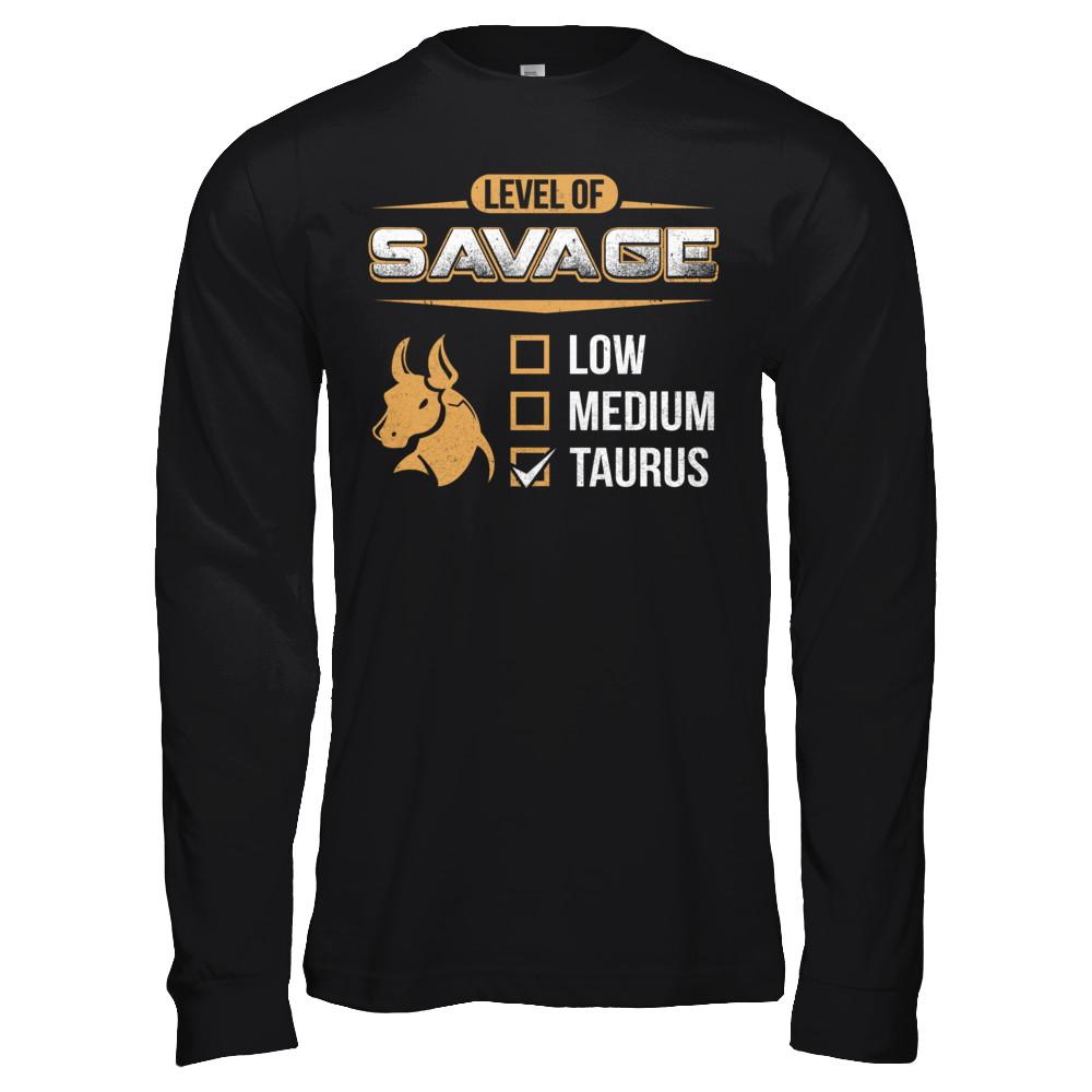 Level Of Savage Taurus-T-Shirt & Hoodie-Long Sleeve T-Shirt-Black