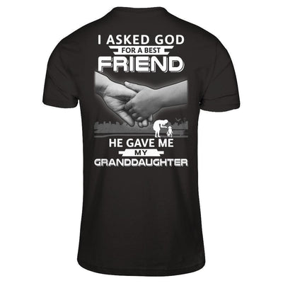 I Asked God For A Best Friend He Gave Me My Granddaughter-T-Shirt & Hoodie-Premium T-Shirt-Black