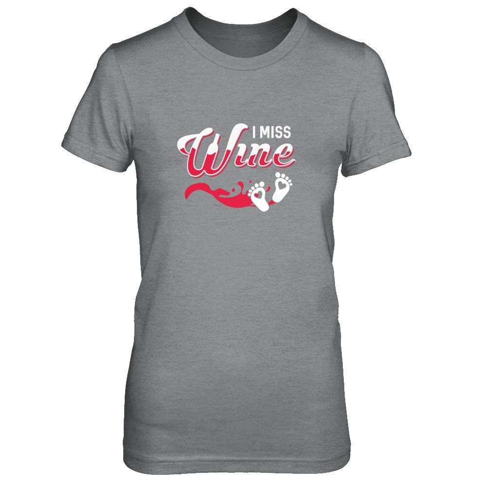 I Miss Wine Pregnancy Bump Mommy-T-Shirt & Tank Top-Women's T-Shirt-Sport Grey