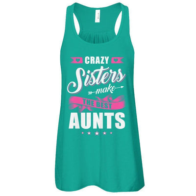 Crazy Sisters Make The Best Aunts-T-Shirt & Tank Top-Women's Flowy Racerback Tank-Kelly