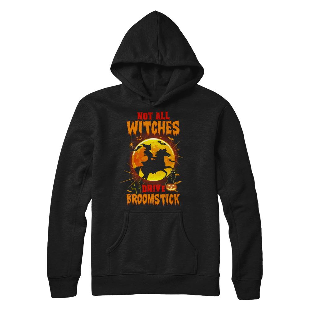 Not All Witches Drive Broom Funny Halloween Horse-T-Shirt & Sweatshirt-Pullover Hoodie-Black