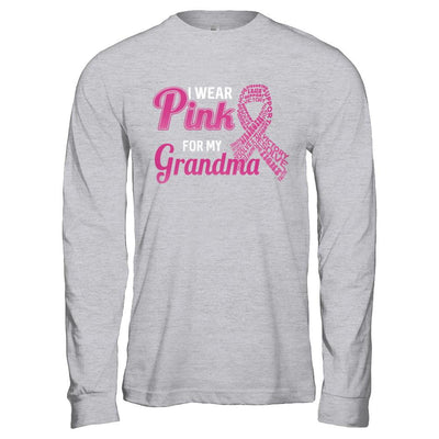 I Wear Pink For My Grandma Breast Cancer Awareness-T-Shirt & Hoodie-Long Sleeve T-Shirt-Sport Grey