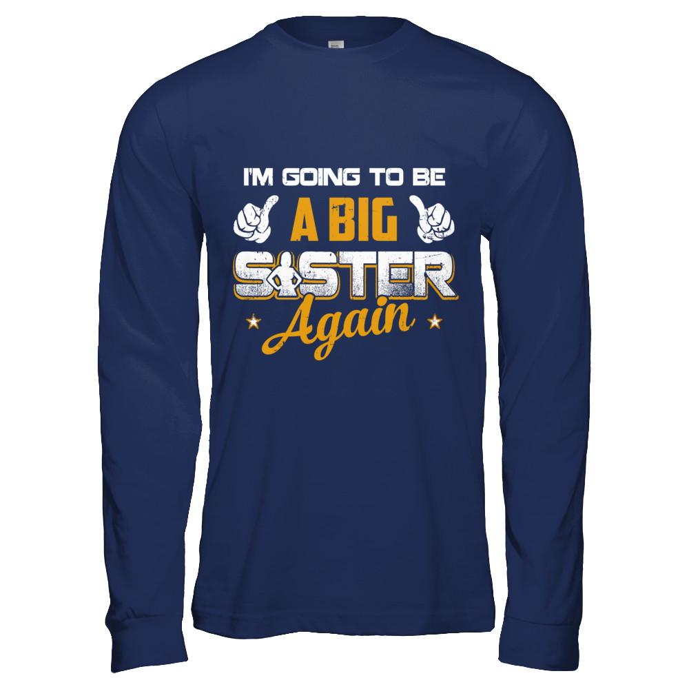Big Sister Again-T-Shirt & Hoodie-Long Sleeve T-Shirt-Navy