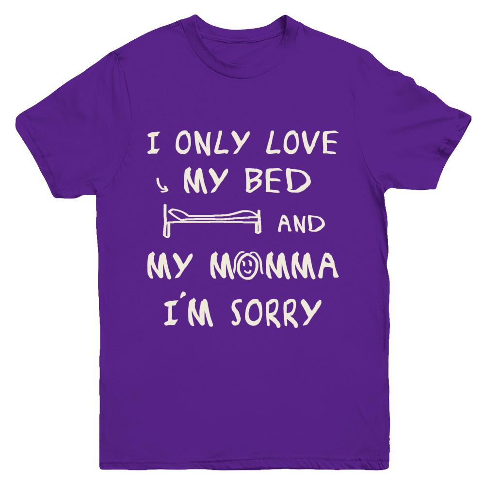 I Only Love My Bed And My Momma Youth-Youth Shirt-Youth T-Shirt-Purple